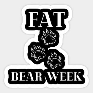 Fat bear week Sticker